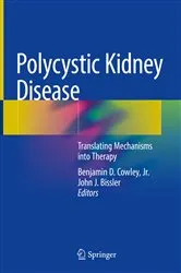 Book cover of Polycystic Kidney Disease by Cowley, Jr., Benjamin D.
