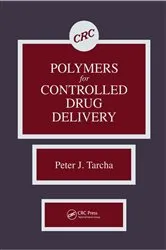Book cover of Polymers for Controlled Drug Delivery by Peter J. Tarcha