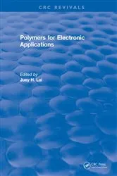 Book cover of Polymers for Electronic Applications by J.H. Lai