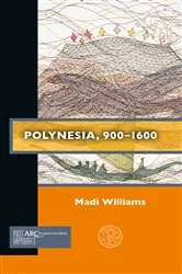 Book cover of Polynesia, 900–1600 by Madi Williams