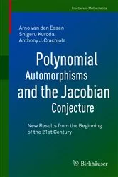 Book cover of Polynomial Automorphisms and the Jacobian Conjecture by Arno van den Essen