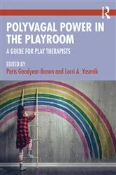 Book cover of Polyvagal Power in the Playroom by Paris Goodyear-Brown