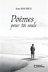 Book cover of Poèmes pour toi seule by Jean Maurice
