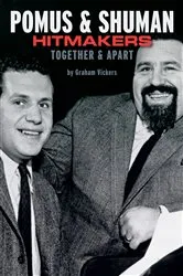 Book cover of Pomus & Shuman: Hitmakers Together & Apart by Graham Vickers