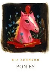 Book cover of Ponies by Kij Johnson