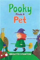 Book cover of Pooky Finds A Pet by Brigitte Stanton