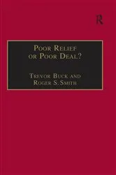 Book cover of Poor Relief or Poor Deal? by Trevor Buck