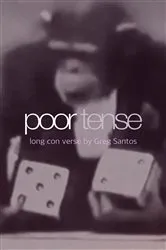 Book cover of poor tense by Greg Santos