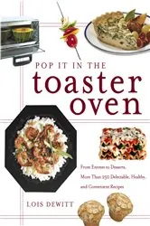 Book cover of Pop It in the Toaster Oven by Lois Dewitt