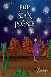 Book cover of Pop Slam Poésie by Suraiya Johnson