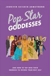 Book cover of Pop Star Goddesses by Unknown