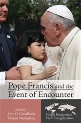 Book cover of Pope Francis and the Event of Encounter by John C. Cavadini