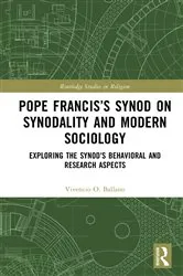 Book cover of Pope Francis’s Synod on Synodality and Modern Sociology by Vivencio Ballano