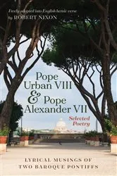Book cover of Pope Urban VIII and Pope Alexander VII: Selected Poetry by Pope VIII Urban
