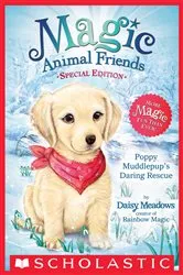 Book cover of Poppy Muddlepup's Daring Rescue (Magic Animal Friends: Special Edition) by Daisy Meadows