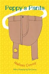 Book cover of Poppy's Pants by Melissa Conroy