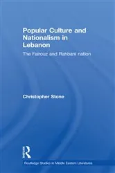 Book cover of Popular Culture and Nationalism in Lebanon by Unknown