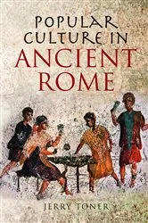 Book cover of Popular Culture in Ancient Rome by J. P. Toner