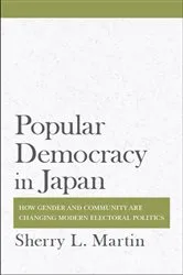 Book cover of Popular Democracy in Japan by Sherry L. Martin