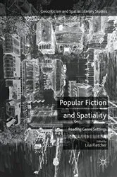 Book cover of Popular Fiction and Spatiality by Lisa Fletcher