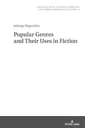 Book cover of Popular Genres and Their Uses in Fiction by Marek Wilczynski