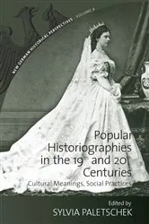 Book cover of Popular Historiographies in the 19th and 20th Centuries by Sylvia Paletschek
