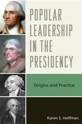 Book cover of Popular Leadership in the Presidency by Karen S. Hoffman
