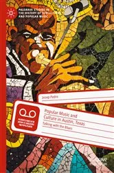 Book cover of Popular Music and Culture in Austin, Texas by Josep Pedro