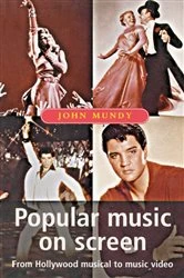 Book cover of Popular music on screen by John Mundy