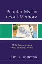 Book cover of Popular Myths about Memory by Brian  H. Bornstein