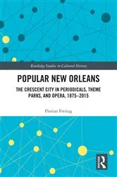 Book cover of Popular New Orleans by Florian Freitag