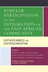 Book cover of Popular Participation in the Integration of the East African Community by Korwa Gombe Adar