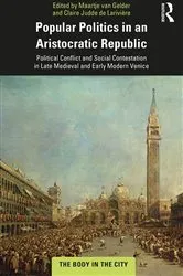 Book cover of Popular Politics in an Aristocratic Republic by Maartje van Gelder