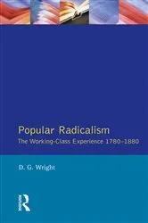 Book cover of Popular Radicalism by D. G. Wright
