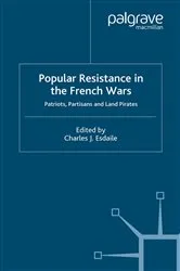 Book cover of Popular Resistance in the French Wars by Charles Esdaile