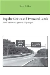 Book cover of Popular Stories and Promised Lands by Roger C. Aden