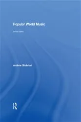 Book cover of Popular World Music (2nd ed.) by Andrew Shahriari