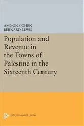 Book cover of Population and Revenue in the Towns of Palestine in the Sixteenth Century by Bernard Lewis