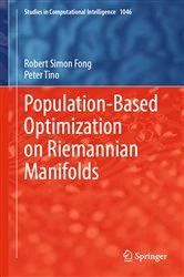 Book cover of Population-Based Optimization on Riemannian Manifolds by Robert Simon Fong