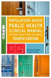 Book cover of Population-Based Public Health Clinical Manual: The Henry Street Model for Nurses (4th ed.) by Patricia M. Schoon