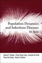 Book cover of Population Dynamics And Infectious Diseases In Asia by Adrian C Sleigh