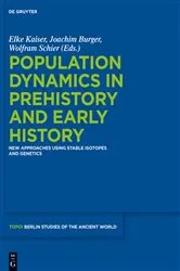 Book cover of Population Dynamics in Prehistory and Early History by Elke Kaiser