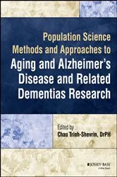 Book cover of Population Science Methods and Approaches to Aging and Alzheimer's Disease and Related Dementias Research by Chau Trinh-Shevrin