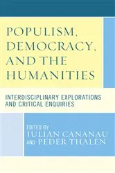 Book cover of Populism, Democracy, and the Humanities by Iulian Cananau