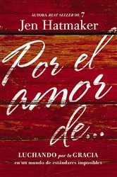 Book cover of Por el amor de… by Jen Hatmaker