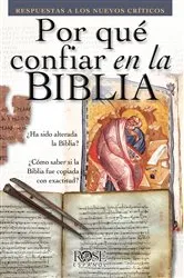 Book cover of Por qué confiar en la Biblia by Rose Publishing