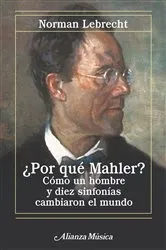 Book cover of ¿Por qué Mahler? by Norman Lebrecht