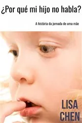 Book cover of ¿Por qué mi hijo no habla? by Unknown