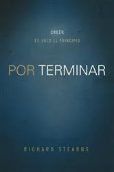 Book cover of Por terminar by Richard Stearns