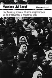 Book cover of Por tierras y mares: Quince migraciones de la Antigüedad a nuestros días by Massimo Livi Bacci